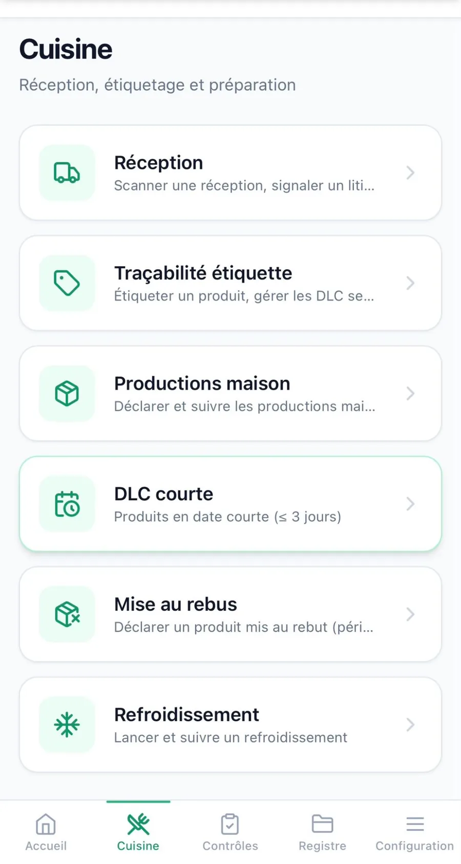 Écran Cuisine : réception, traçabilité étiquette, productions maison, DLC courte, mise au rebut, refroidissement